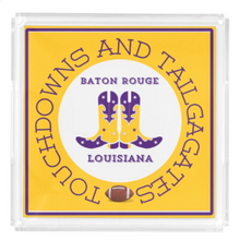 Load image into Gallery viewer, Acrylic Serving Tray - Gameday Boots Ready - BATON ROUGE LOUISIANA
