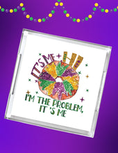 Load image into Gallery viewer, Acrylic Serving Tray - Mardi Gras King Cake Taylor Swift Theme - I&#39;m the problem
